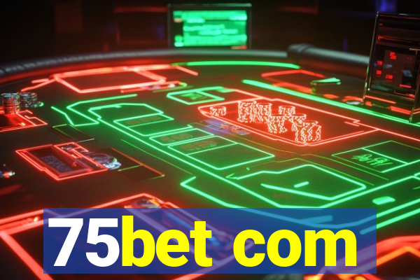75bet com